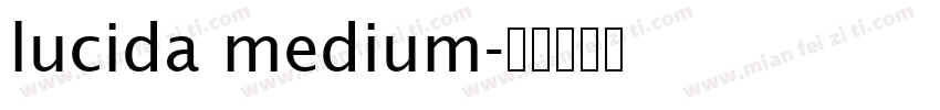 lucida medium字体转换